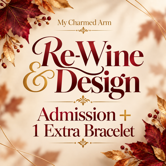 Re-Wine & Design — Admission + 1 Extra Bracelet